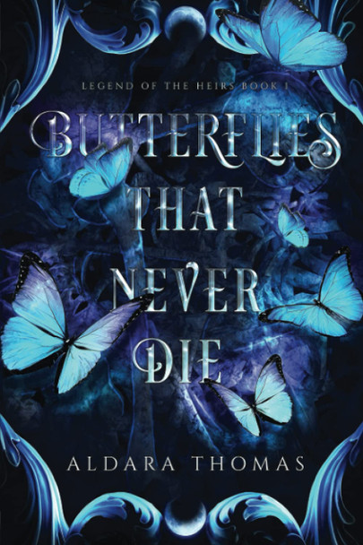 Butterflies That Never Die Aldara Thomas 9781736800508
