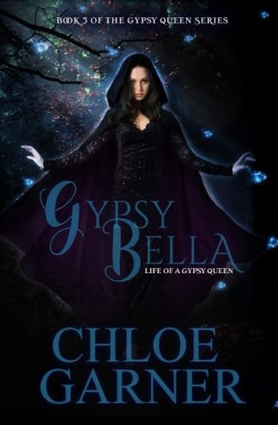 Gypsy Bella by Chloe Garner