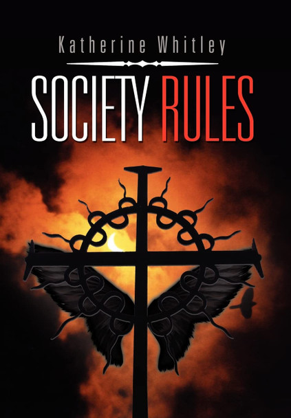 Society Rules Katherine Whitley 9781450001694