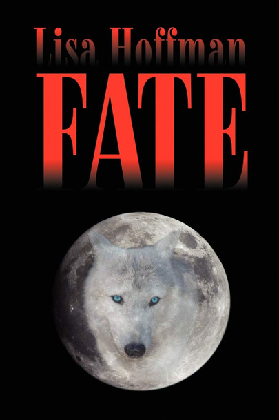 Fate Lisa M Hoffman 9781450056175