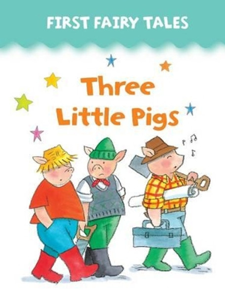 First Fairy Tales: Three Little Pigs Jan Lewis 9781861473318