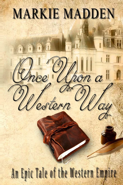 Once Upon a Western Way by Natasha a Madden