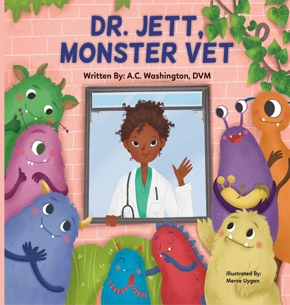 Dr. Jett, Monster Vet by A C Washington