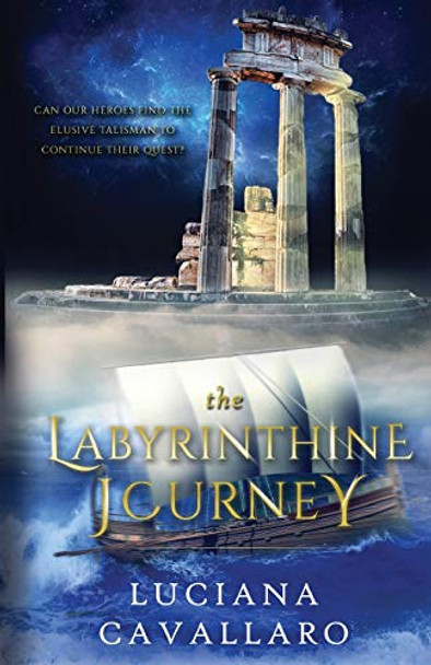 The Labyrinthine Journey Luciana Cavallaro 9780987473776