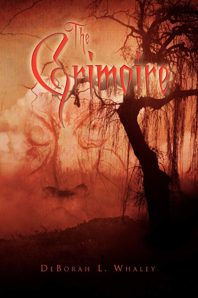 The Grimoire Deborah L Whaley 9781450097581
