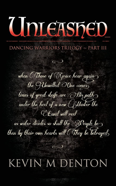 Unleashed: Dancing Warriors (Part Three) Kevin Denton 9781800313880