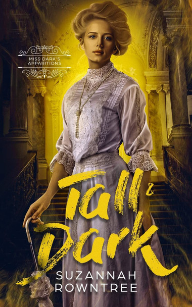 Tall & Dark Suzannah Rowntree 9780645466805