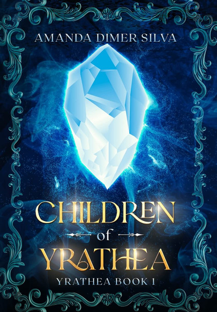 Children of Yrathea Amanda Dimer Silva 9786500460742
