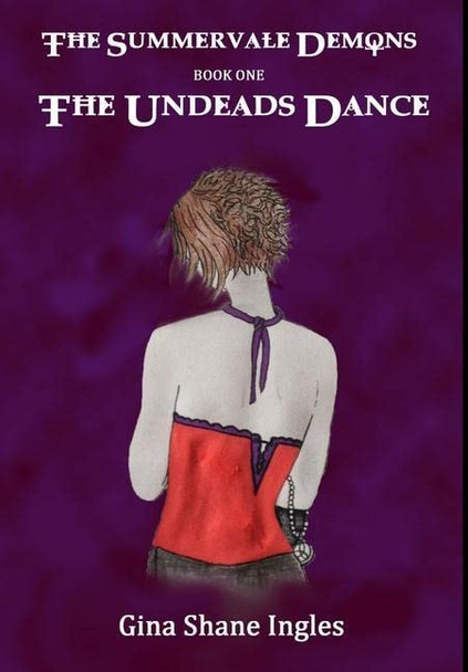 The Undeads Dance Gina Shane Ingles 9781291914801
