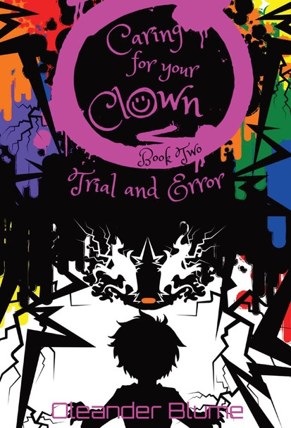 Caring for Your Clown Book Two: Trial and Error Oleander Blume 9781737946342