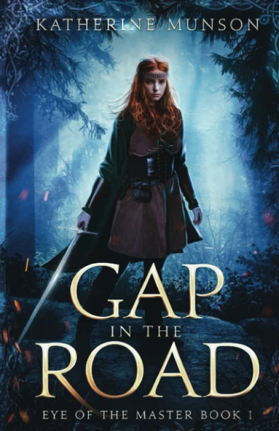Gap in the Road Katherine Munson 9781947517011