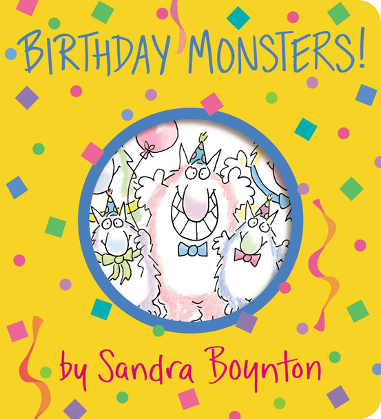 Birthday Monsters! Sandra Boynton 9781665925105