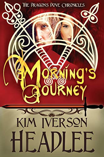 Morning's Journey Kim Iverson Headlee 9780990505532