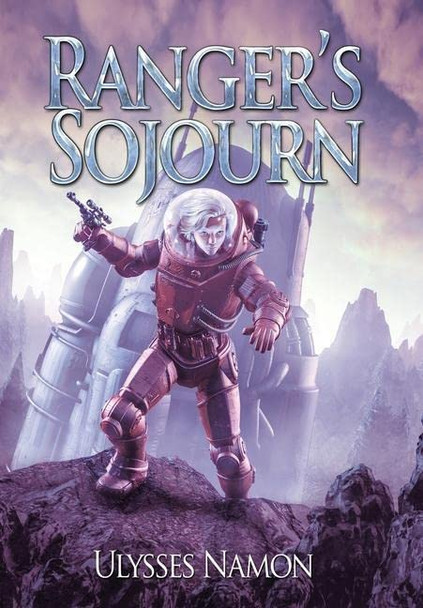 Ranger's Sojourn Ulysses Namon 9781669810728