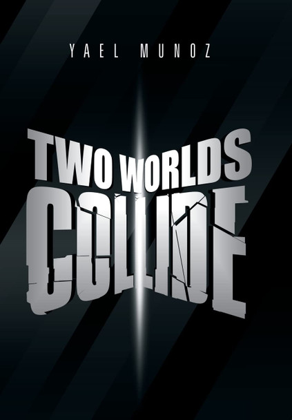 Two Worlds Collide Yael Munoz 9781796059571