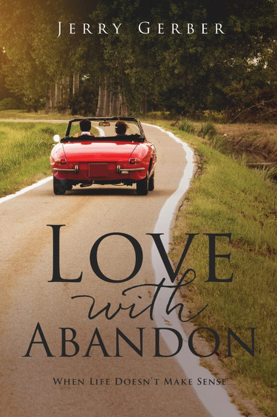 Love with Abandon by Jerry Gerber