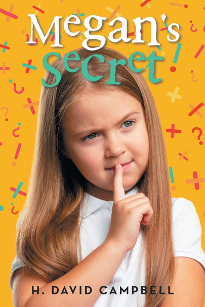 Megan's Secret H David Campbell 9781663240538