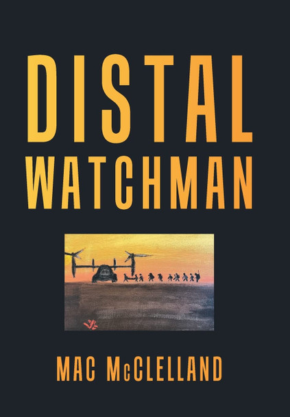 Distal Watchman Mac McClelland 9781669819646