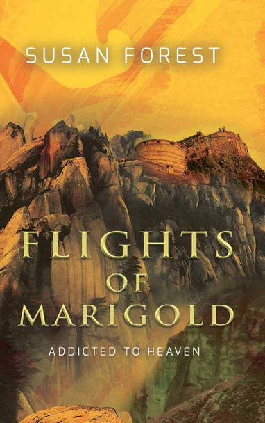 Flights of Marigold Susan Forest 9781988140216