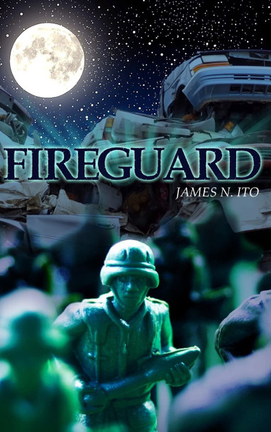 Fireguard James N Ito 9781480981522