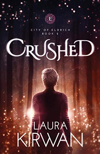 Crushed by Laura Kirwan