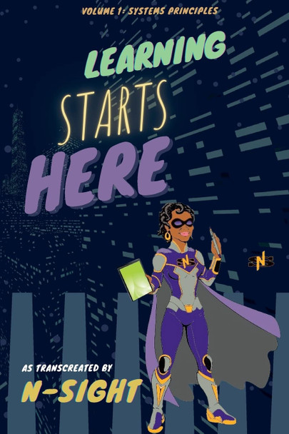 Learning Starts Here by Tiffany Rachann
