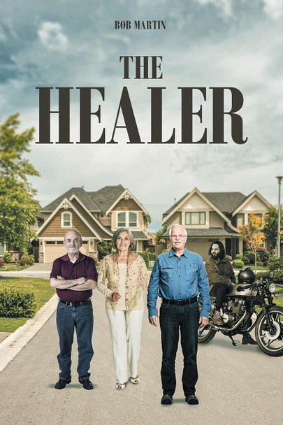 The Healer Bob Martin 9781638142232