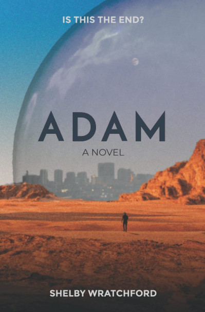 Adam by Shelby Wratchford