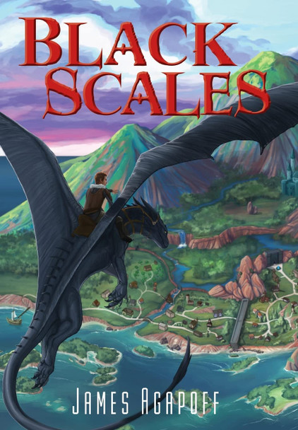 Black Scales: Book I: The Dragons of Apenninus James Agapoff 9780578260235