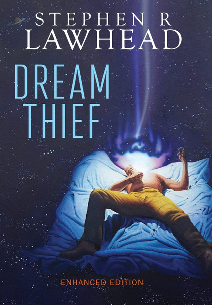 Dream Thief Stephen R Lawhead 9781913364069