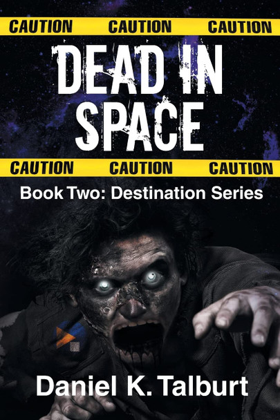 Dead in Space by Daniel K Talburt