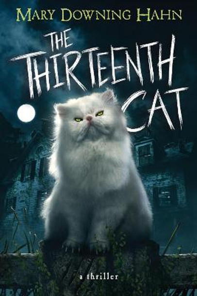 The Thirteenth Cat Mary Downing Hahn 9780358672517