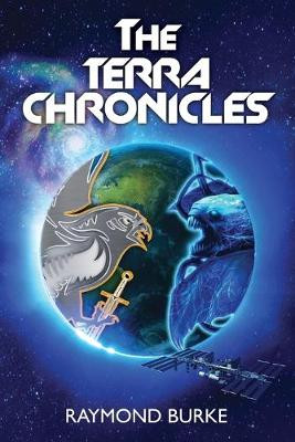The Terra Chronicles by Raymond Burke