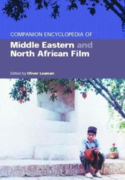 Companion Encyclopedia of Middle Eastern and North African Film Oliver Leaman 9780415187039