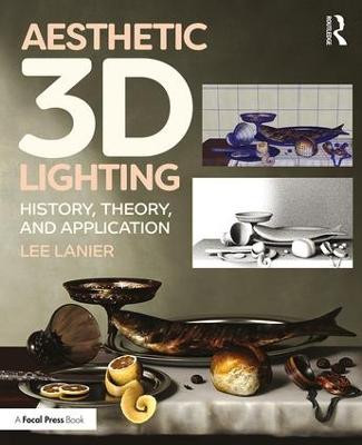 Aesthetic 3D Lighting by Lee Lanier (Visual Effects Artist, USA)