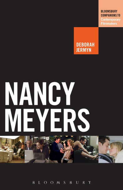 Nancy Meyers Deborah Jermyn (University of Roehampton, UK) 9781501358906