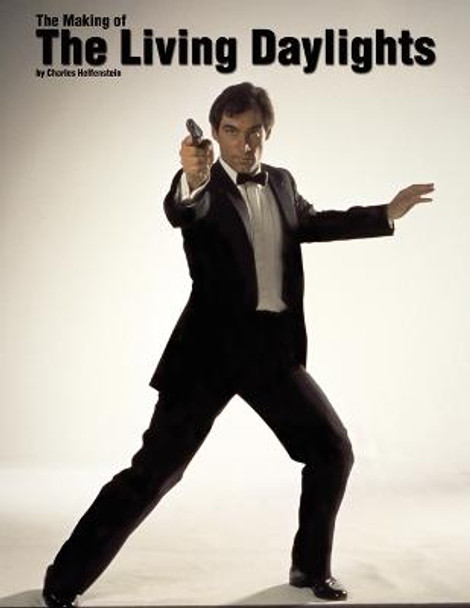 The Making of The Living Daylights by Charles Helfenstein