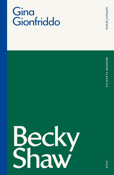 Becky Shaw by Ms Gina Gionfriddo