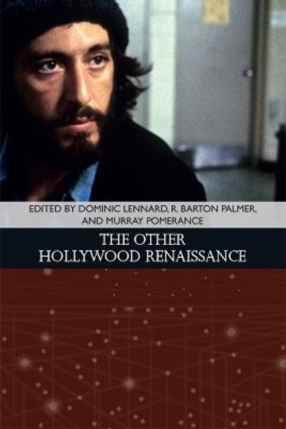 The Other Hollywood Renaissance Dominic Lennard 9781474442664