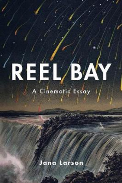 Reel Bay by Jana B. Larson