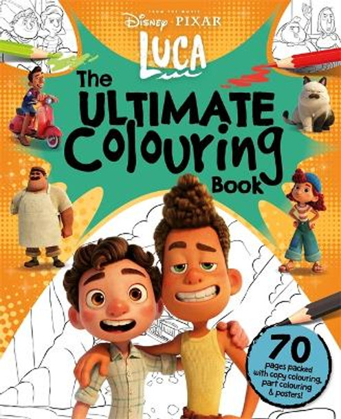 Disney Pixar Luca: The Ultimate Colouring Book Walt Disney 9781800222861