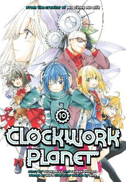 Clockwork Planet 10 Yuu Kamiya 9781632367204