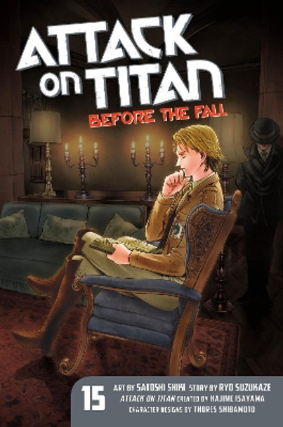 Attack On Titan: Before The Fall 15 Satoshi Shiki 9781632366573