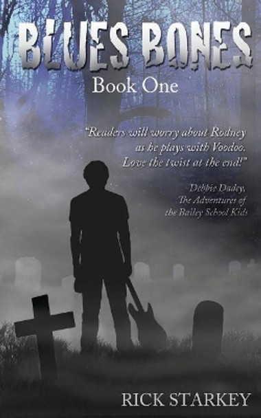 Blues Bones by Rick Starkey