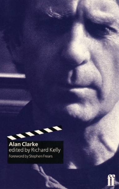 Alan Clarke Richard T. Kelly, II 9780571196098