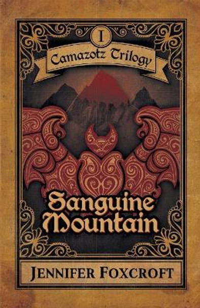 Sanguine Mountain Jennifer Foxcroft 9780990989509