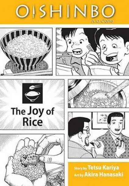 Oishinbo: The Joy of Rice, Vol. 6: A la Carte Akira Hanasaki 9781421521442
