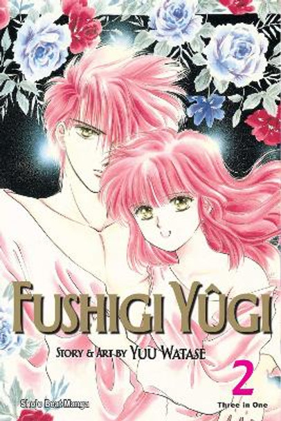 Fushigi Yugi (VIZBIG Edition), Vol. 2 Yuu Watase 9781421523002