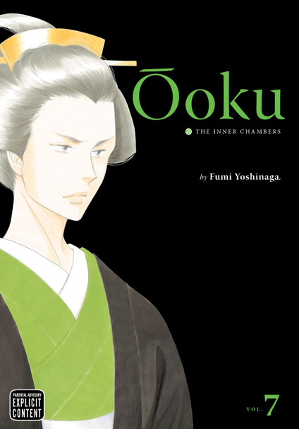 Ooku: The Inner Chambers, Vol. 7 by Fumi Yoshinaga