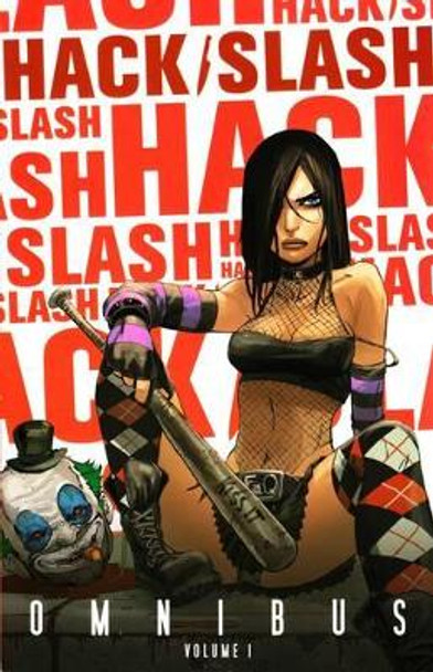 Hack/Slash Omnibus Volume 1 Tim Seeley 9781607062738